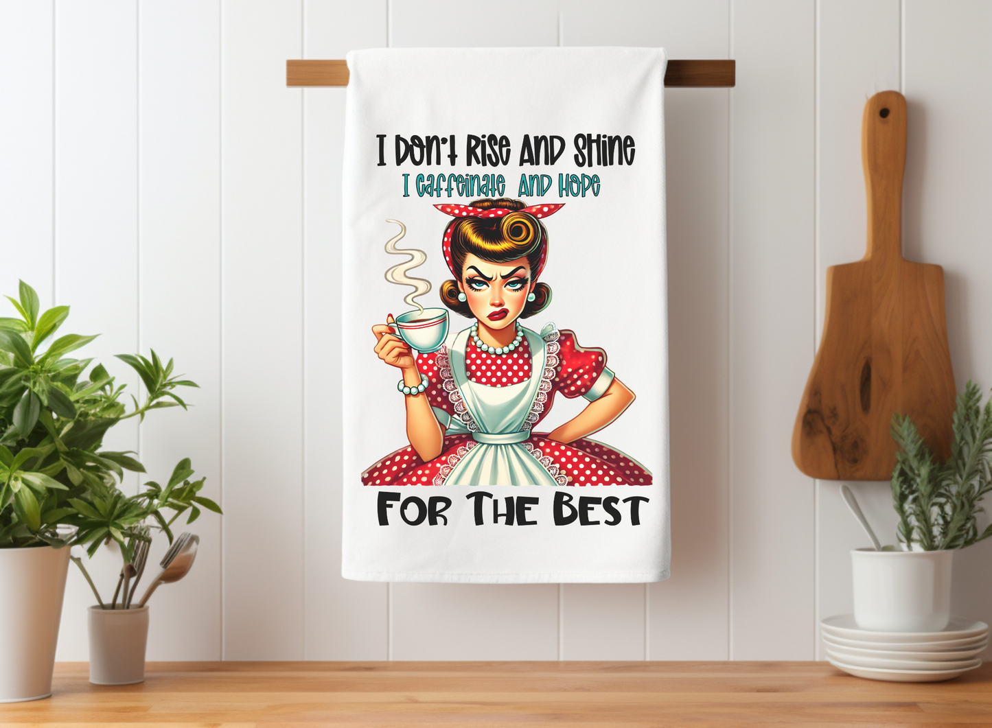 Vintage-Inspired "I Don't Rise and Shine, I Caffeinate and Hope For The Best" Cotton Tea Towel - Humorous Kitchen Decor