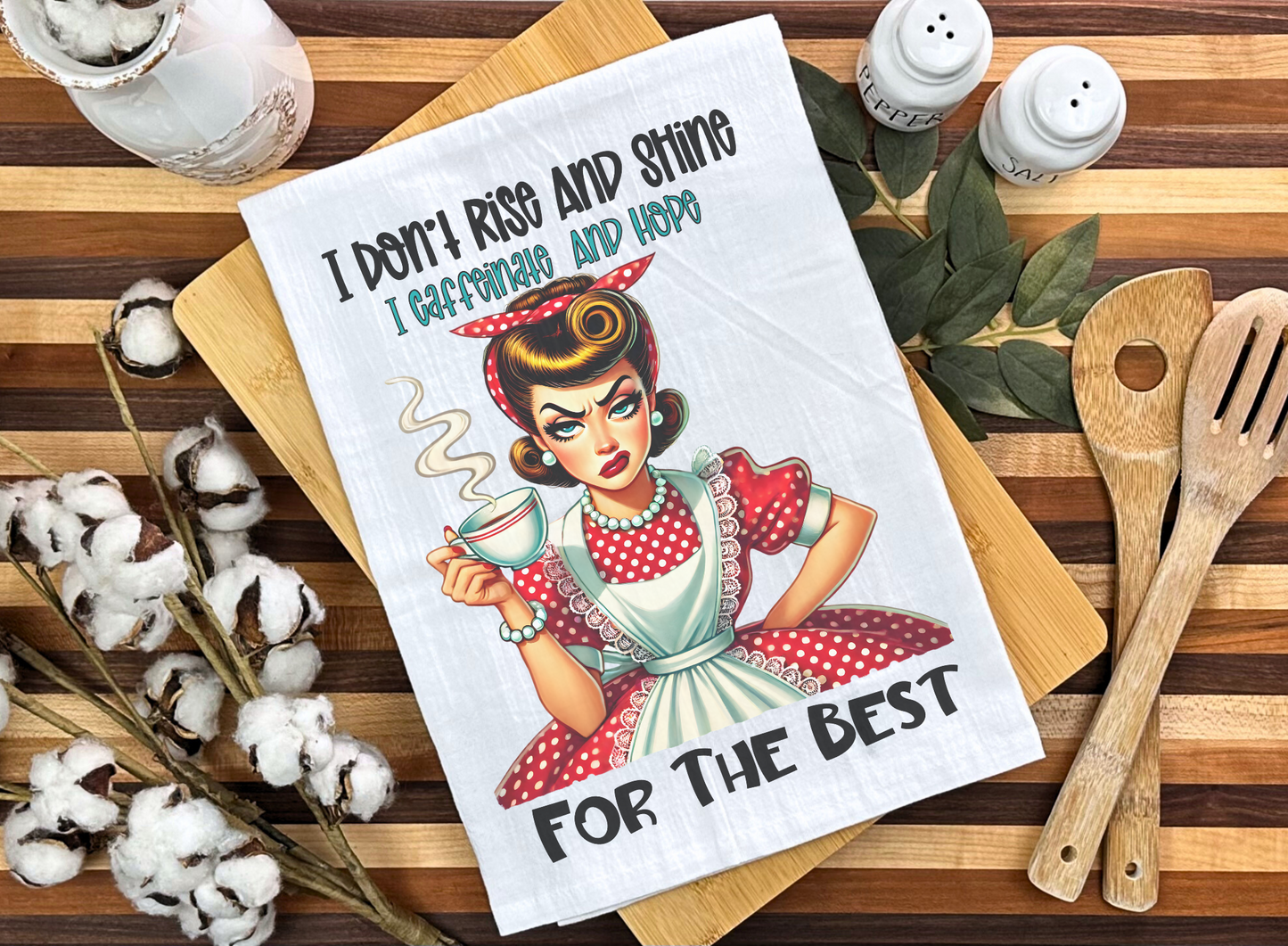 Vintage-Inspired "I Don't Rise and Shine, I Caffeinate and Hope For The Best" Cotton Tea Towel - Humorous Kitchen Decor